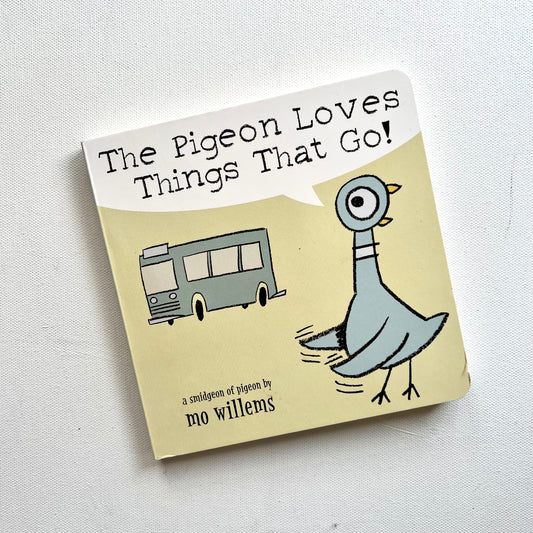 Pigeon Loves Things That Go!