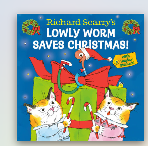 Richard Scarry's: Lowly Worm Saves Christmas Book