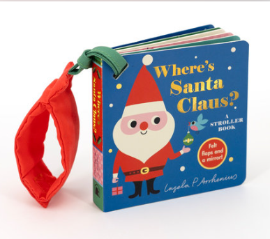 Where's Santa Claus? A Stroller Book