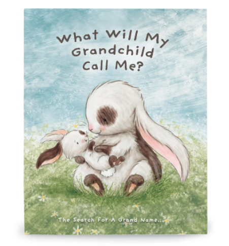 What Will My Grandchild Call Me? Book