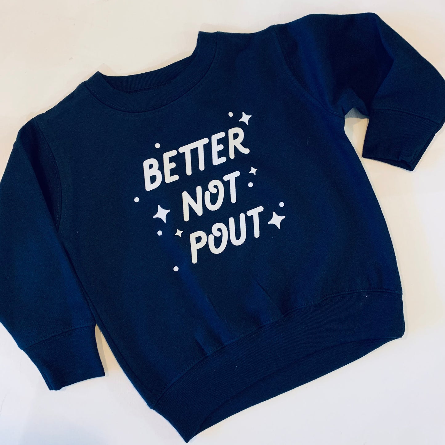 Better Not Pout Crewneck Sweatshirt